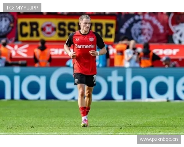 维尔茨：从科隆青训到勒沃库森核心的崛起解析