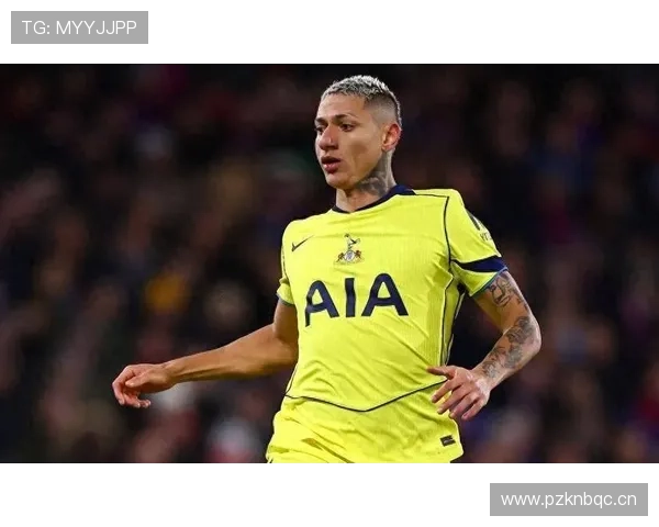 理查利森头球威胁持续提升，近期进攻表现值得关注